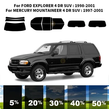 Предварительно обработанный набор нанокерамики для УФ-тонировки автомобильных окон Автомобильная пленка для окон FORD EXPLORER 4 DR SUV 1998-2001